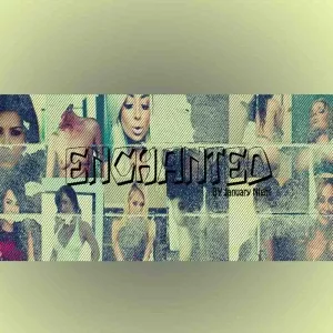 Enchanted