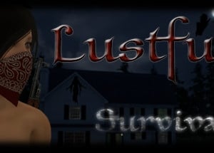 Lustful Survival