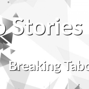 Breaking Taboo Barrier