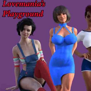 Lovemania's Playground