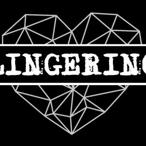 LINGERING