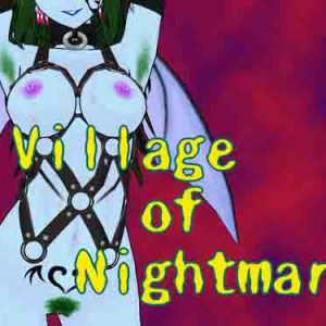Village Of Nightmare