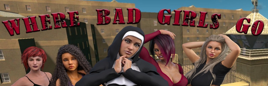 Where Bad Girls Go - 3D Adult Games