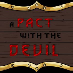 A Pact with the Devil