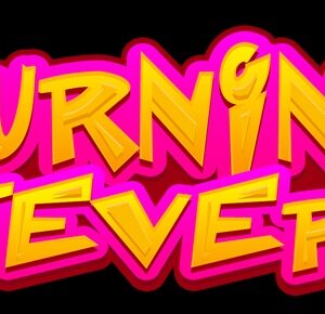 Burning Fever