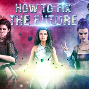 How To Fix The Future