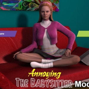 Annoying the Babysitter