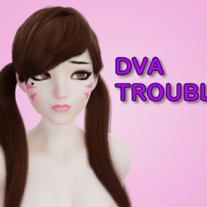 Dva Trouble