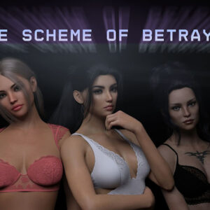 The Scheme Of Betrayal