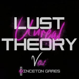 Unreal Lust Theory